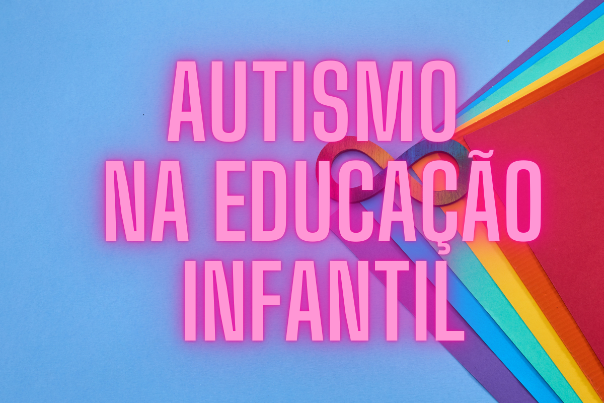 autismo na educação infantil